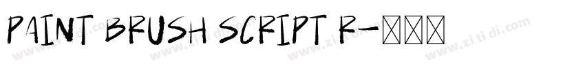 Paint Brush Script R字体转换 Paint Brush Script R字体转换